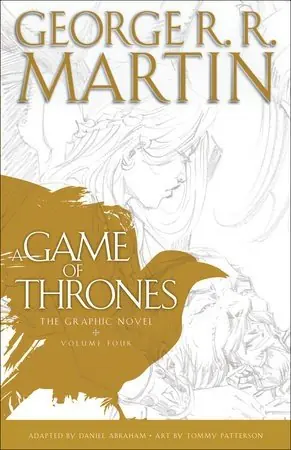 A Game of Thrones The Graphic Novel IV (hardcover) 978-0-345-52919-0[600] [9780345529190] | Begrænset lager