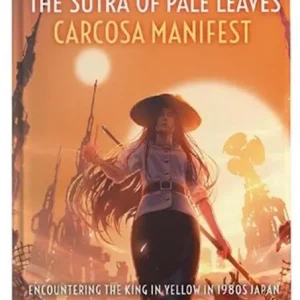 Ekstra rabat | Call of Cthulhu - The Sutra of Pale Leaves Carcosa Manifest